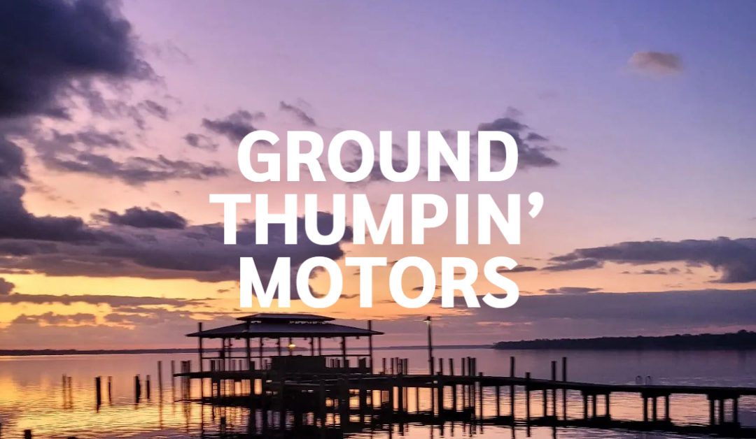 Ground Thumpin’ Motors