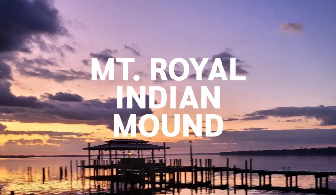 Mt. Royal Indian Mound