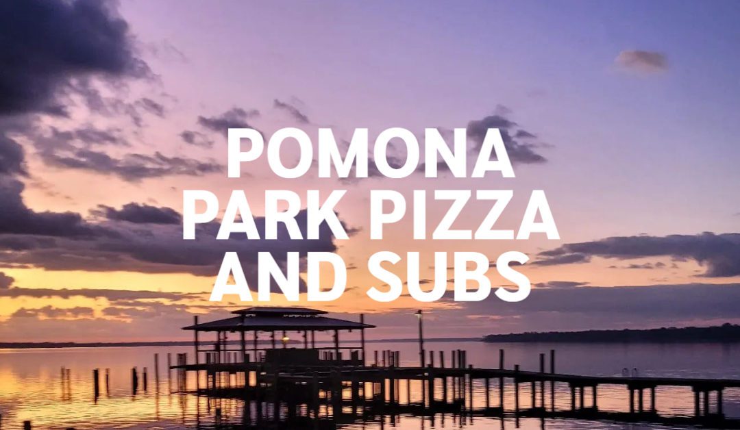 Pomona Park Pizza and Subs