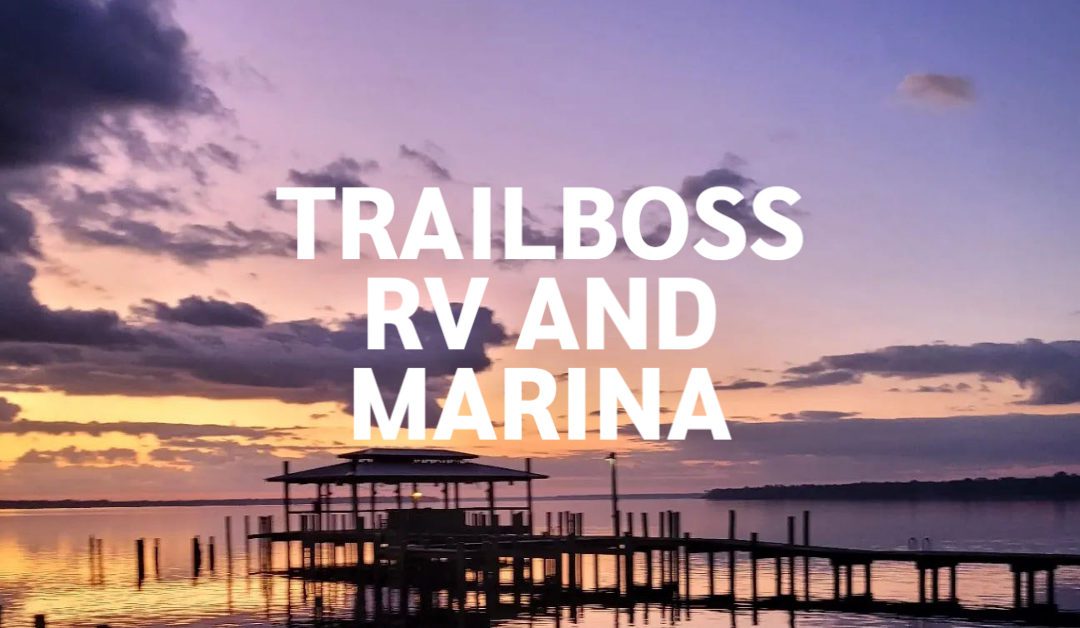 Trailboss RV and Marina