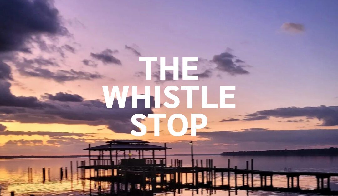 The Whistle Stop