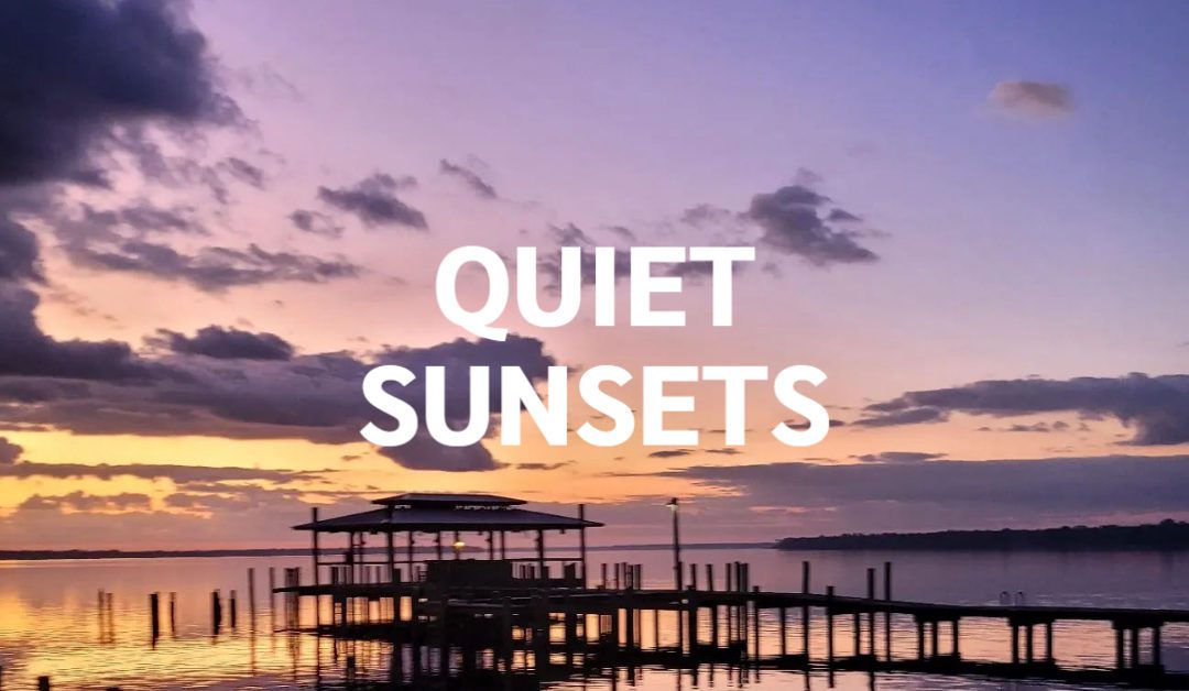 Quiet Sunsets